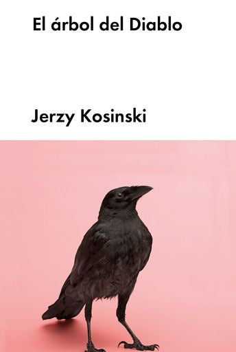 EL ARBOL DEL DIABLO | Jerzy Kosinski