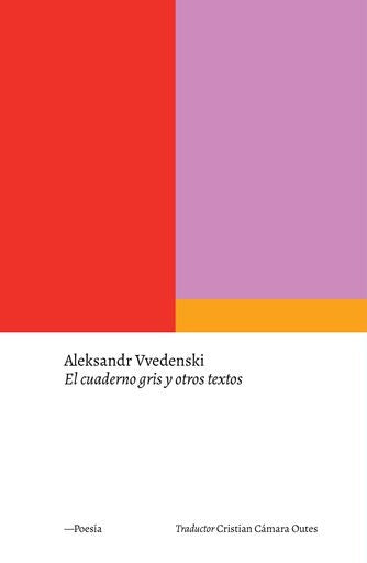 EL CUADERNO GRIS | ALEKSANDR VVEDENSKI