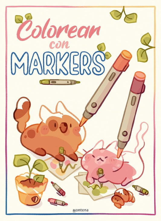 COLOREAR CON MARKERS | Olga Ortiz