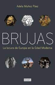 BRUJAS | Adela Muñoz Páez