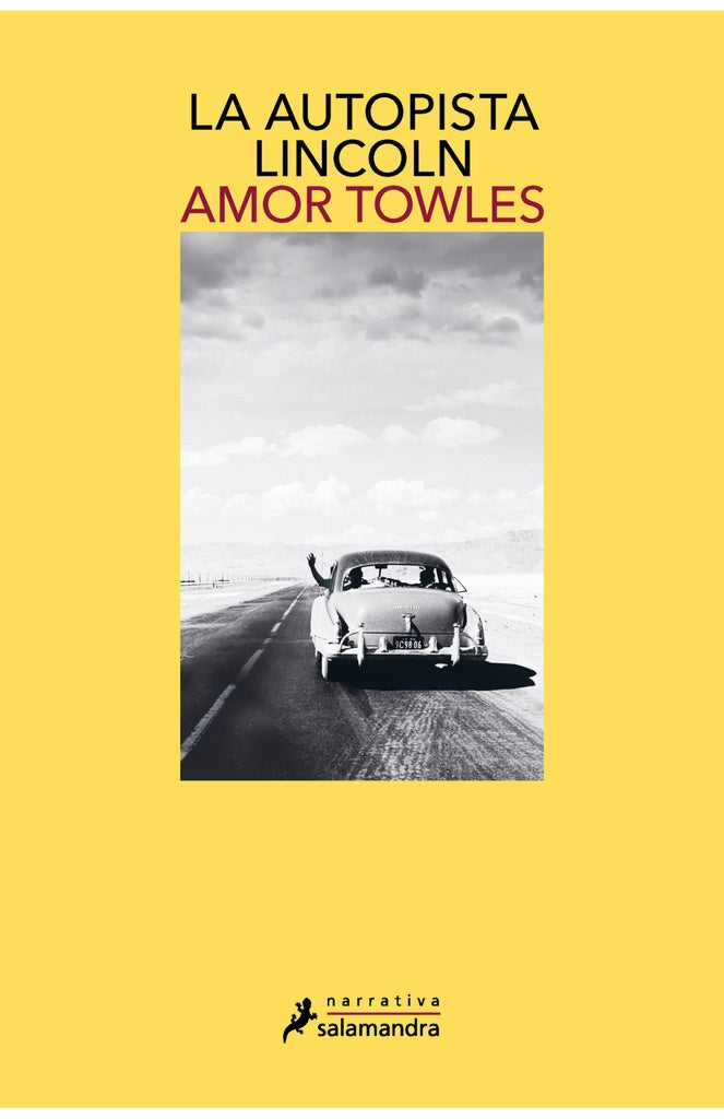 AUTOPISTA LINCOLN, LA | Amor Towles