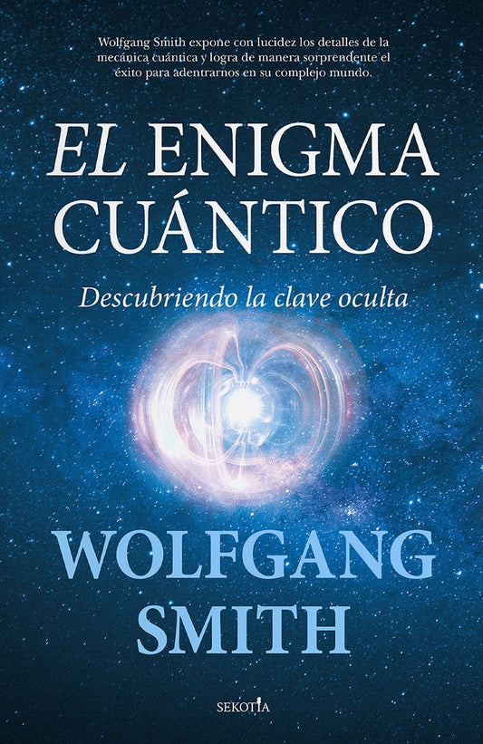 El enigma cuántico | Wolfgang Smith