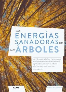 ENERGIAS SANADORAS DE LOS ARBOLES | PATRICE BOUCHARDON