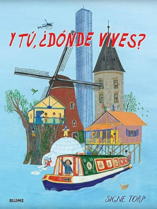 Y TU, ¿DONDE VIVES? | SIGNE TORP