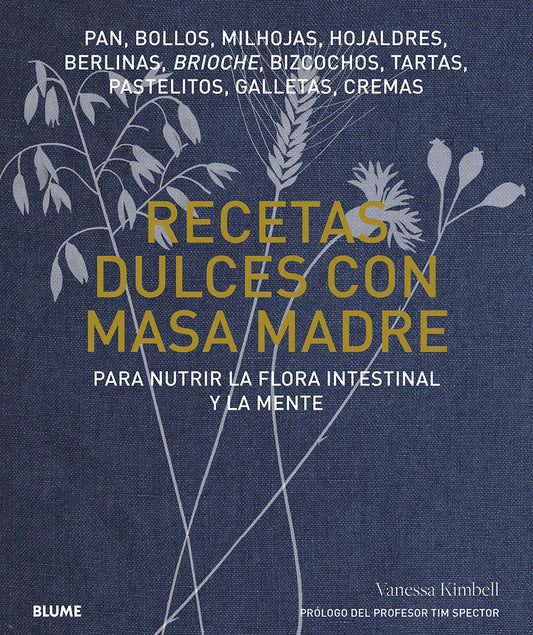 RECETAS DULCES CON MASA MADRE | VANESSA KIMBELL
