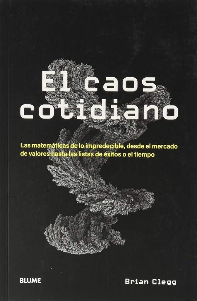 EL CAOS COTIDIANO | BRIAN CLEGG