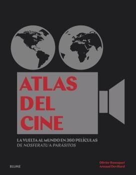 ATLAS DEL CINE | OLIVER ;  DEVILLARD  ARNAUD BOUSQUETS