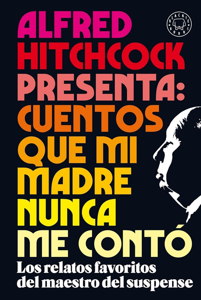 ALFRED HITCHCOCK PRESENTA: CUENTOS QUE M | ALFRED HITCHCOCK