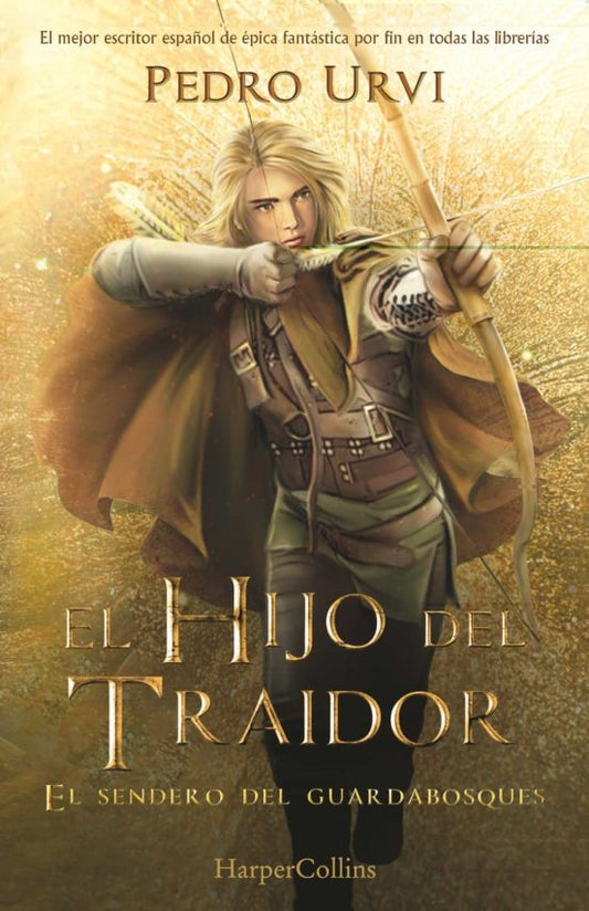 EL HIJO DEL TRAIDOR - EL SENDERO DEL GUADABOSQUES | PEDRO URVI