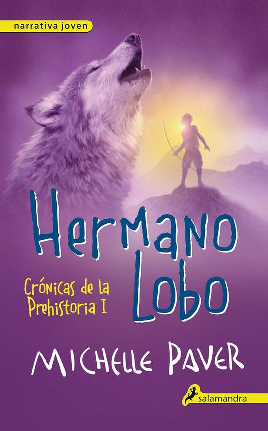 HERMANO LOBO (CRONICAS PREHISTORIA 1) | Michelle Paver