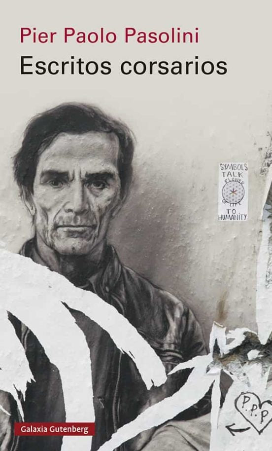 ESCRITOS CORSARIOS | PIER PAOLO PASOLINI