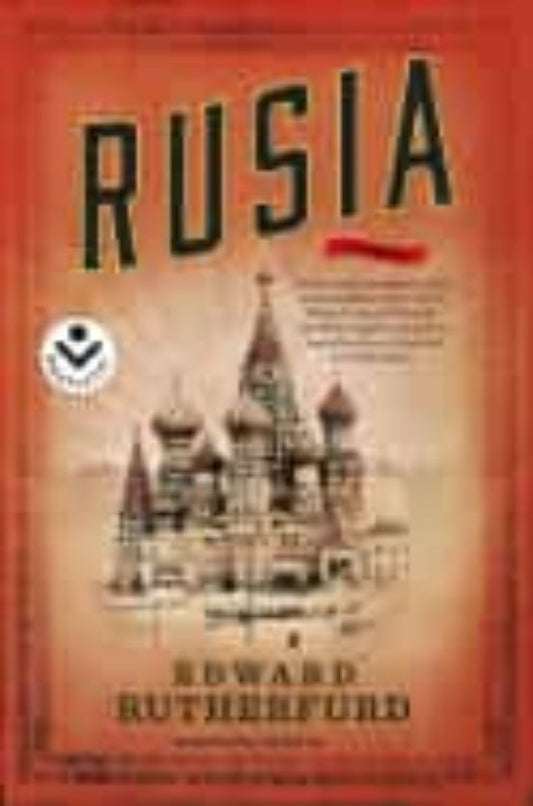 RUSIA | Edward Rutherfurd