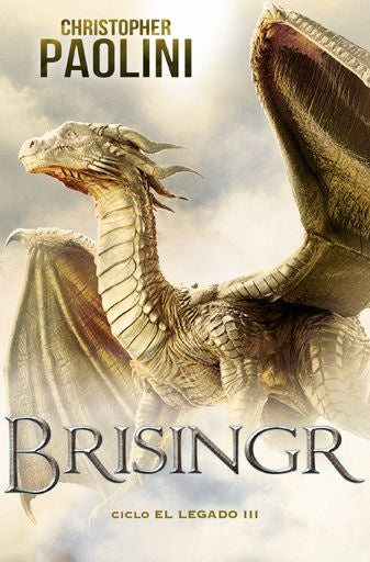 BRISINGR (CICLO EL LEGADO 3) | Christopher Paolini