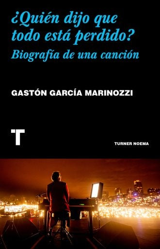 ¿QUIEN DIJO QUE TODO ESTA PERDIDO? | Gaston Garcia Marinozzi