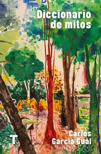 DICCIONARIO DE MITOS | CARLOS GARCÍA GUAL