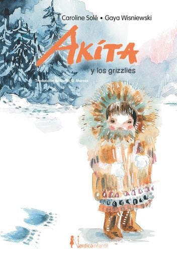 AKITA Y LOS GRIZZLIES | CAROLINE SOLE
