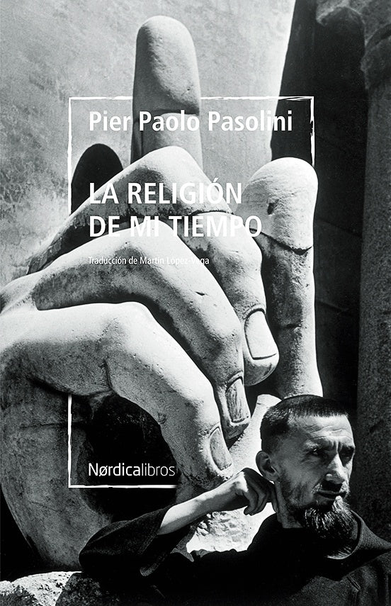 RELIGION DE MI TIEMPO, LA | PIER PAOLO PASOLINI