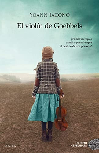 EL VIOLIN DE GOEBBELS | YOANN IACONO