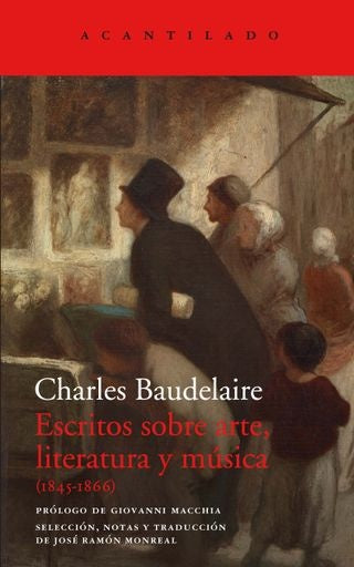 ESCRITOS SOBRE ARTE, LITERATURA Y MUSICA | Charles Baudelaire