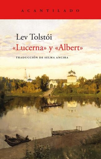 "LUCERNA" Y "ALBERT" | LEV TOLSTÓI