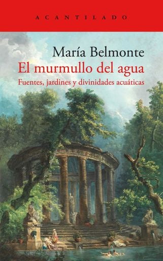 EL MURMULLO DEL AGUA | MARIA BELMONTE