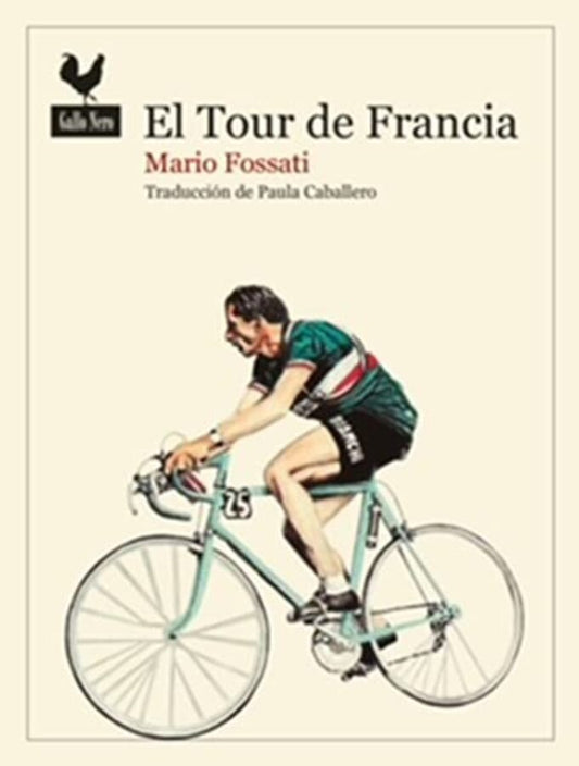 El Tour de Francia | Mario Fossati