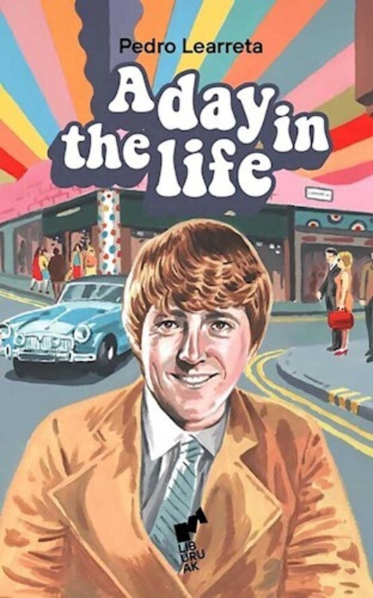 A DAY IN THE LIFE | PEDRO LEARRETA OLARRA