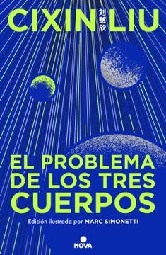 EL PROBLEMA DE LOS TRES CUERPOS ED.ILUST | Liu Cixin