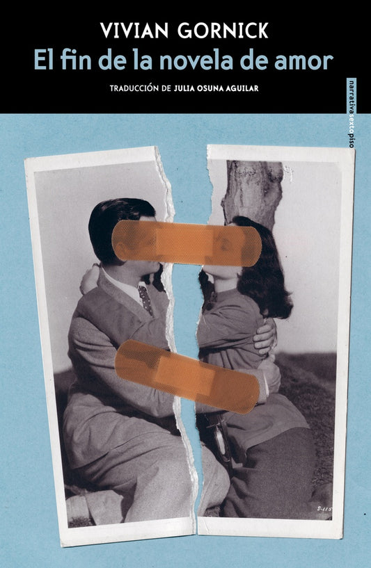 FIN DE LA NOVELA DE AMOR | Gornick Vivian