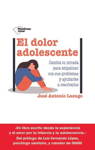 DOLOR ADOLESCENTE, EL | JOS ANTONIO LUENGO