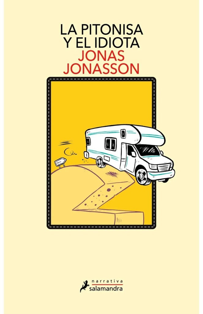 PITONISA Y EL IDIOTA, LA | Jonas Jonasson