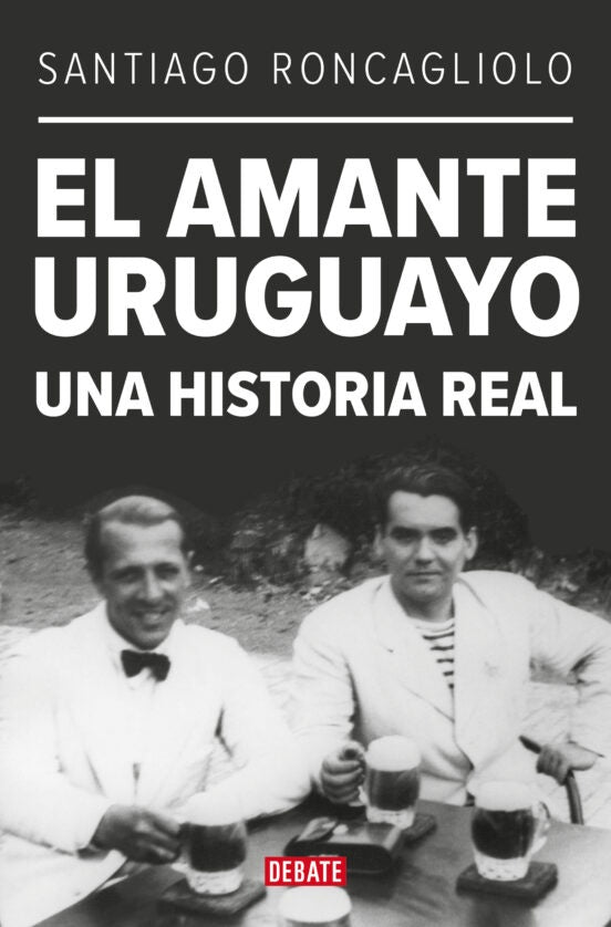El amante Uruguayo  | Santiago Roncagliolo