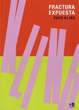 FRACTURA EXPUESTA | Kling Papo