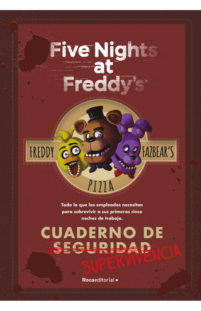 Cuaderno de supervivencia. Five Nights at Freddy's | Scott Cawthon