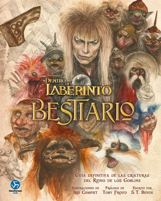 DENTRO DEL LABERINTO. BESTIARIO | Iris Compiet ; S.T. Bende ; Toby Froud