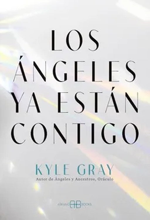 ÁNGELES YA ESTÁN CONTIGO, LOS | Kyle ; Moses  Lily Gray