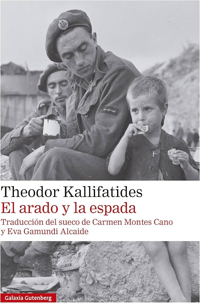 ARADO Y LA ESPADA, EL | Theodor Kallifatides
