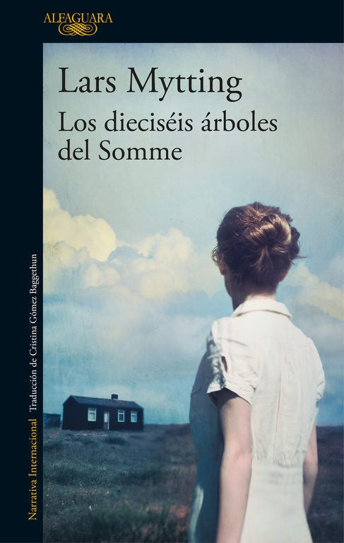 LOS DIECISEIS ARBOLES DEL SOMME | Lars Mytting