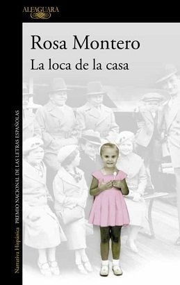 LOCA DE LA CASA, LA | Rosa Montero