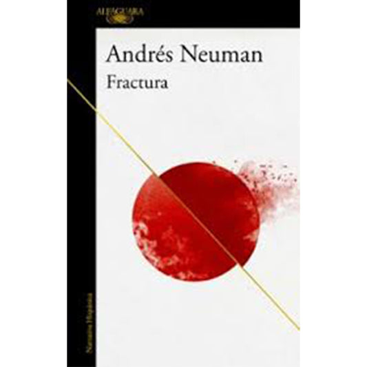 FRACTURA | Andrés Neuman