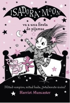 ISADORA MOON VA A UNA FIESTA DE PIJAMAS | Harriet Muncaster