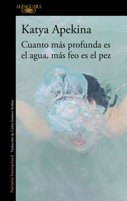 CUANTO MAS PROFUNDA ES EL AGUA, MAS FEO | KATYA APEKINA