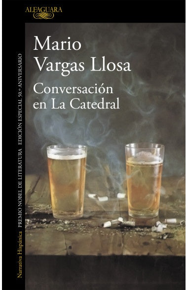 CONVERSACION EN LA CATEDRAL (50° ANIV.) | Mario Vargas Llosa