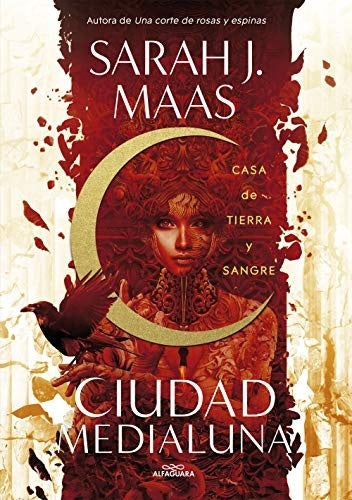 CIUDAD MEDIALUNA 1-CASA DE TIERRA Y SANG | Sarah J. Maas