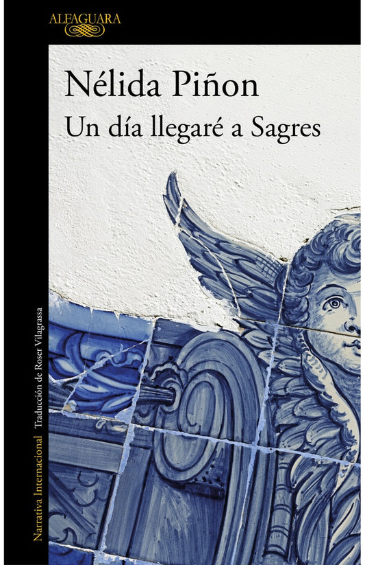 DIA LLEGARE A SAGRES, UN | Nelida Piñon