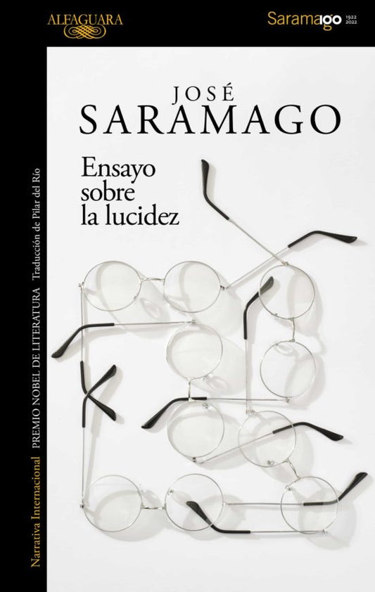 ENSAYO SOBRE LA LUCIDEZ | José Saramago