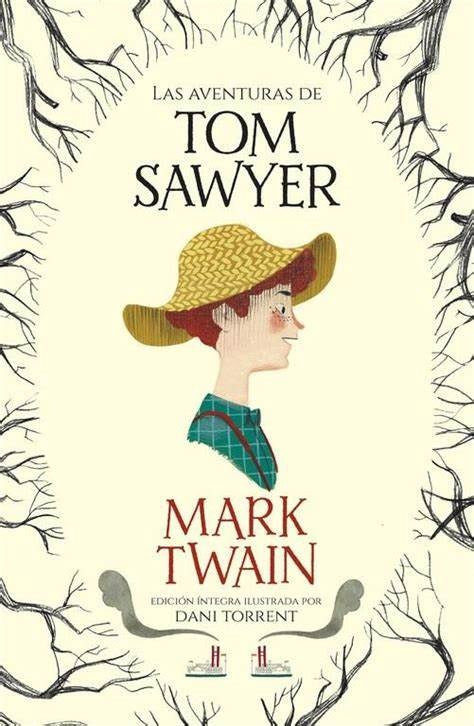 AVENTURAS DE TOM SAWYER, LAS | Mark Twain