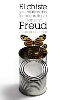 EL CHISTE Y SU RELACION CON LO INCONSCIENTE | SIGMUND FREUD