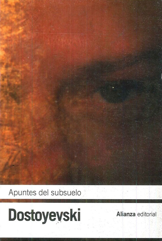 APUNTES DEL SUBSUELO | FIODOR DOSTOYEVSKI