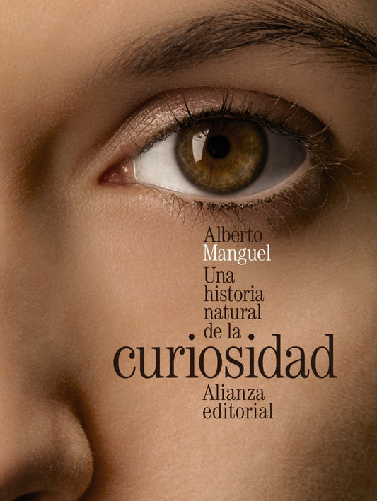 Portada de libro Una historia natural de la curiosidad de Alberto Manguel